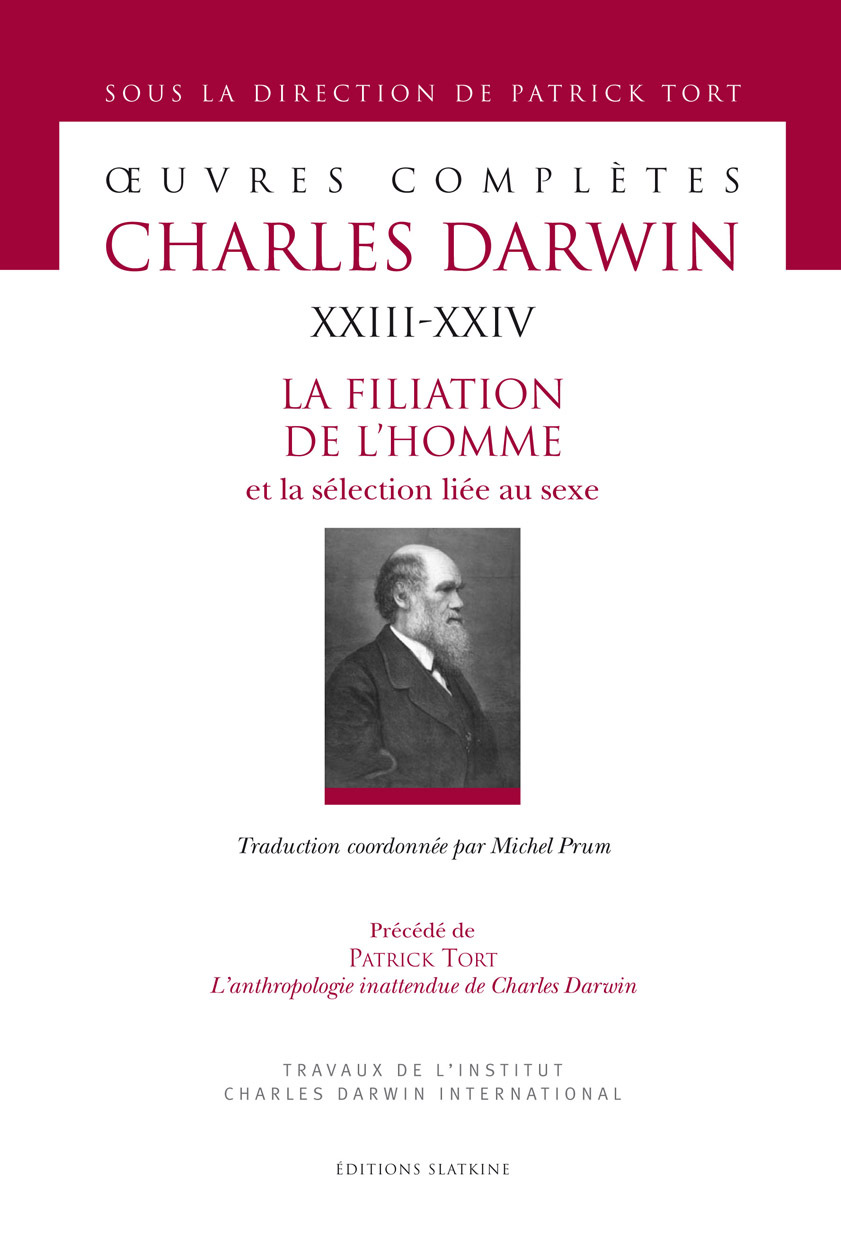 LA FILIATION DE L'HOMME ET LA SELECTION LIEE AU SEXE. OEUVRES COMPLETES T23-24.