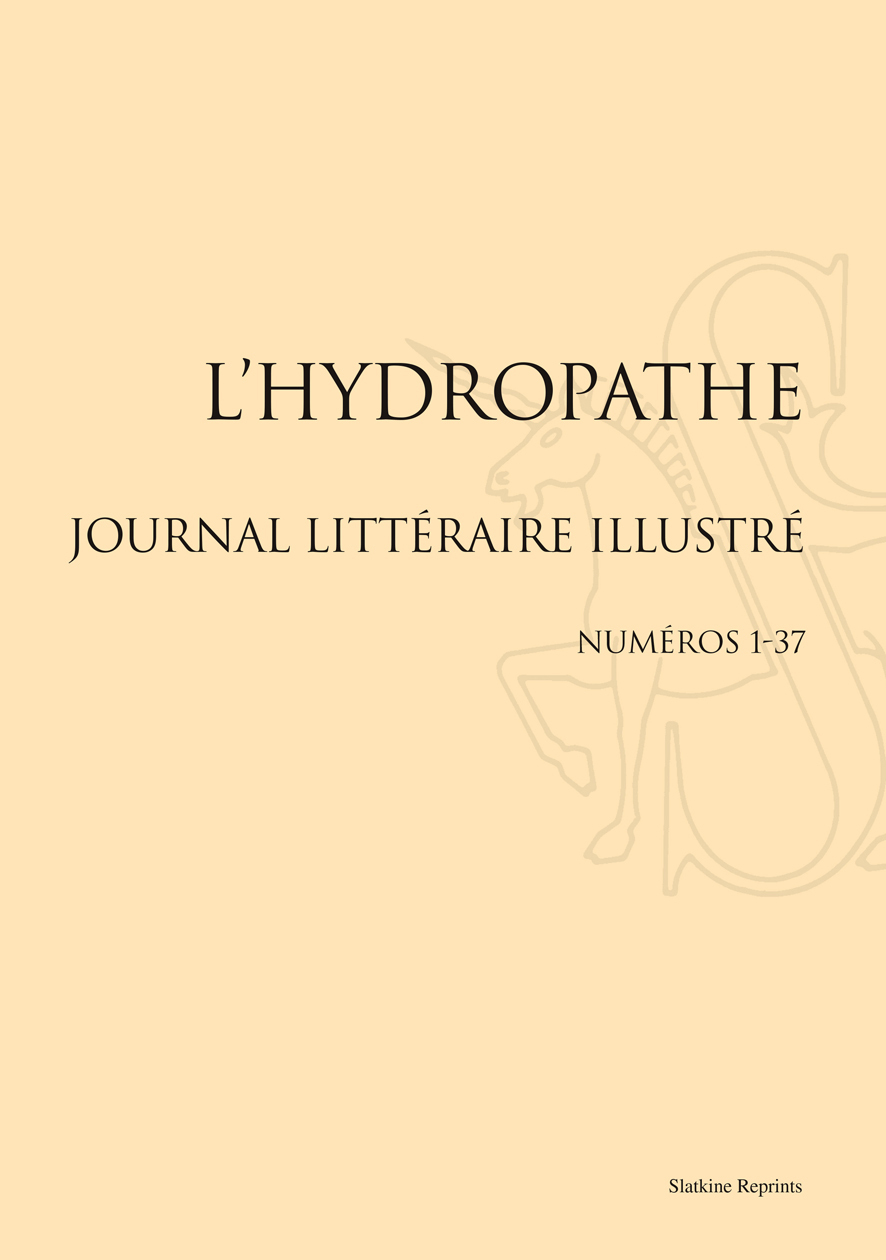 HYDROPATHE (L'). JOURNAL LITTERAIRE ILLUSTRE.  NUMEROS 1-37. (1879-1880). (TOUT CE QUI A PARU).