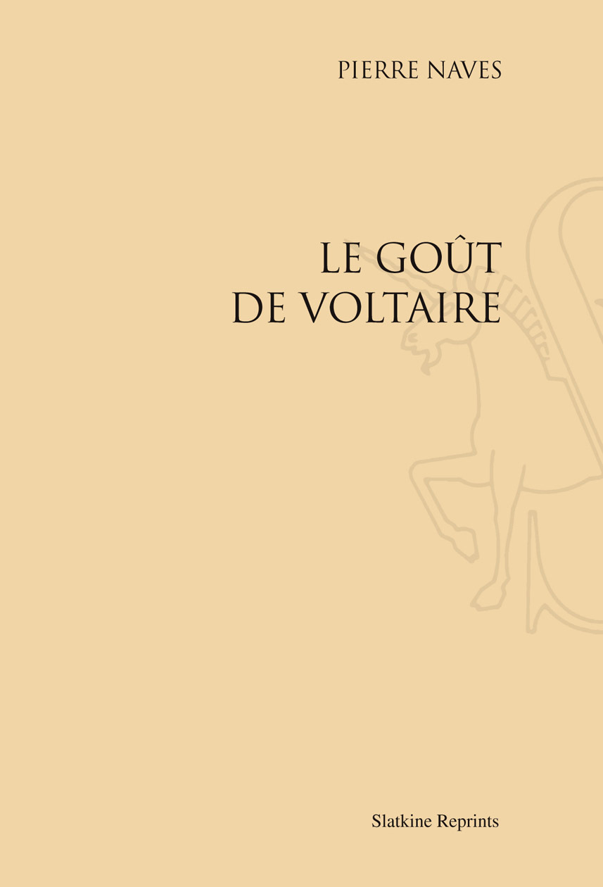 LE GOUT DE VOLTAIRE. (1938).