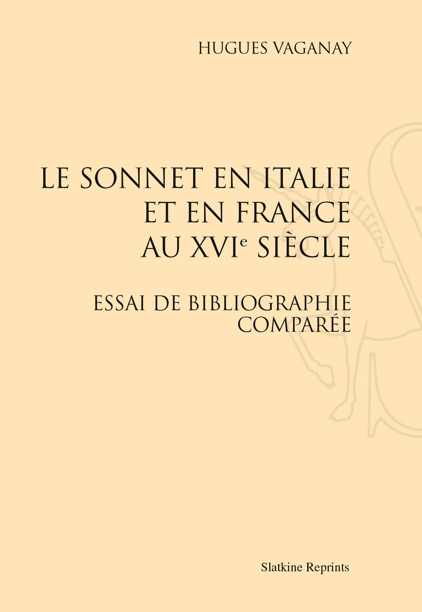 Le sonnet en Italie et en France au XVIe siècle