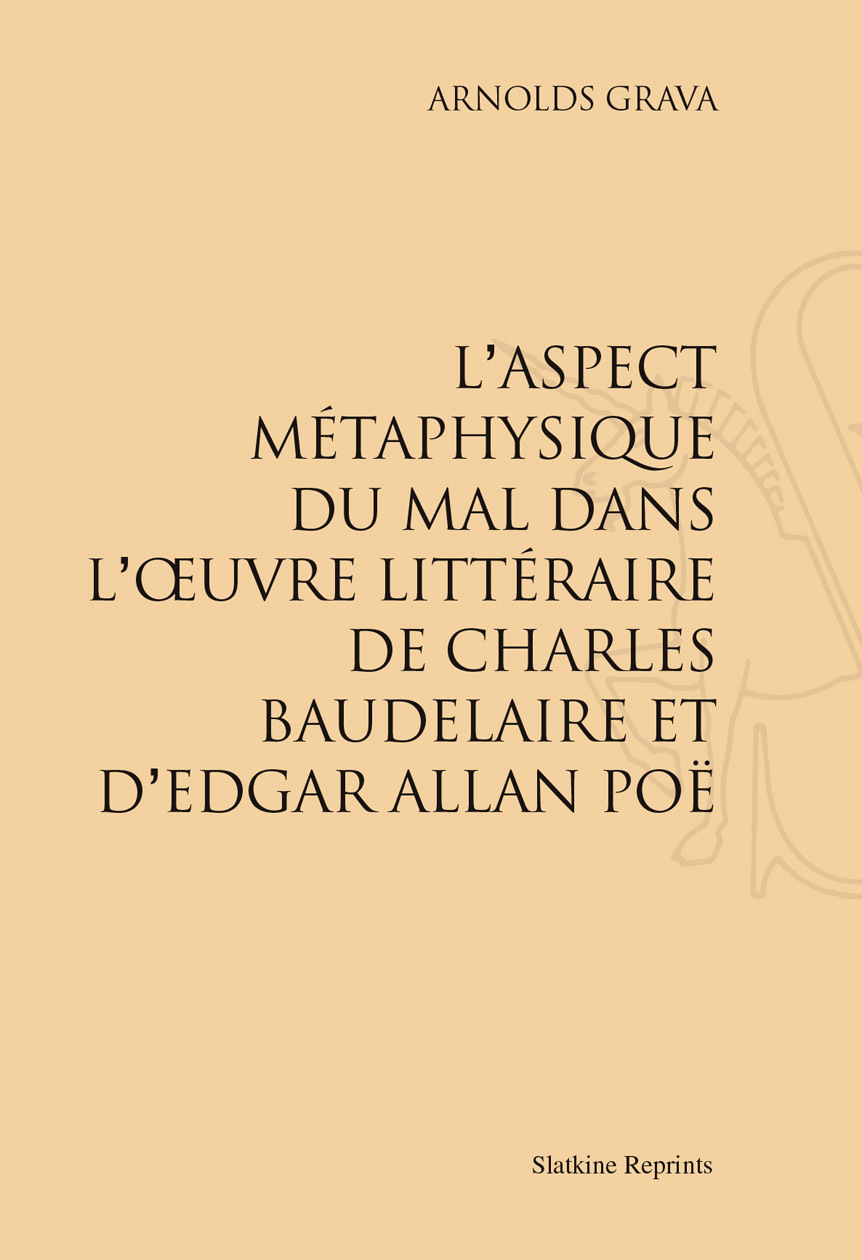 L'ASPECT METAPHYSIQUE DU MAL DANS L'OEUVRE LITTERAIRE DE CHARLES BAUDELAIRE ET D'EDGAR ALLAN POE