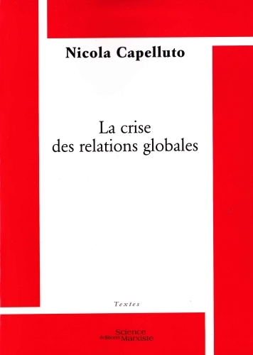 La crise des relations globales