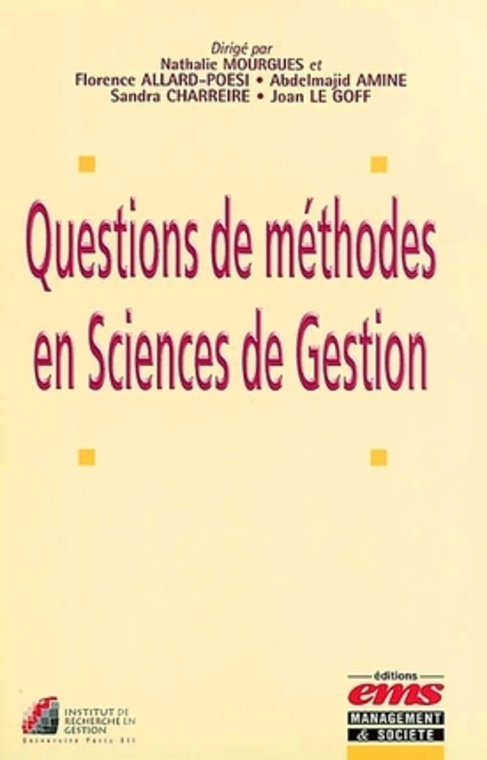QUESTIONS DE METHODES EN SCIENCES DE GESTION