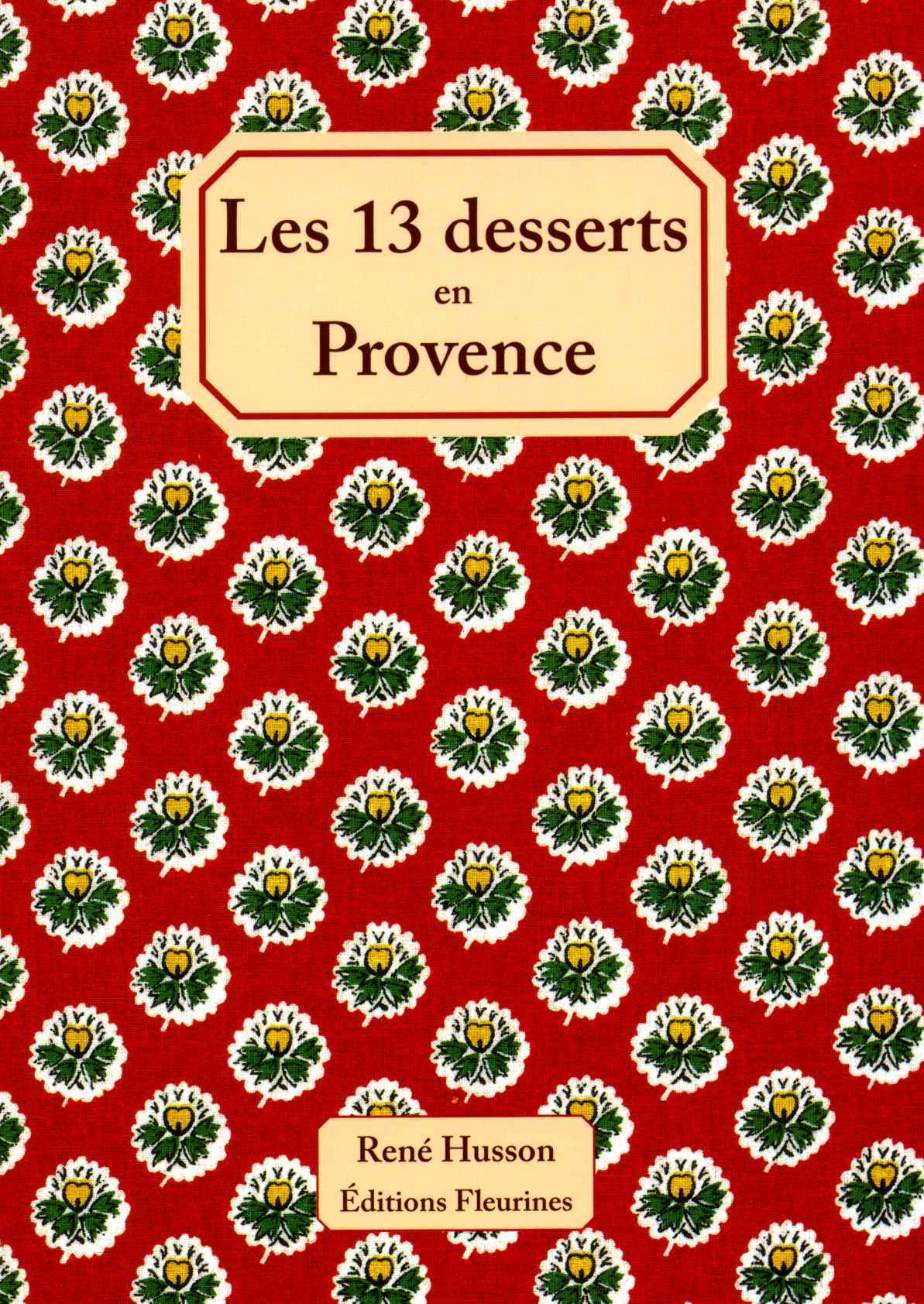 Les treize desserts en Provence