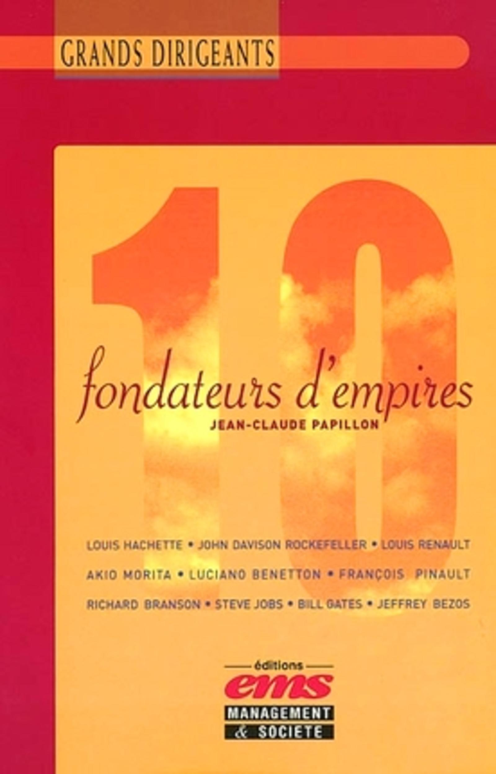 10 FONDATEURS D'EMPIRES