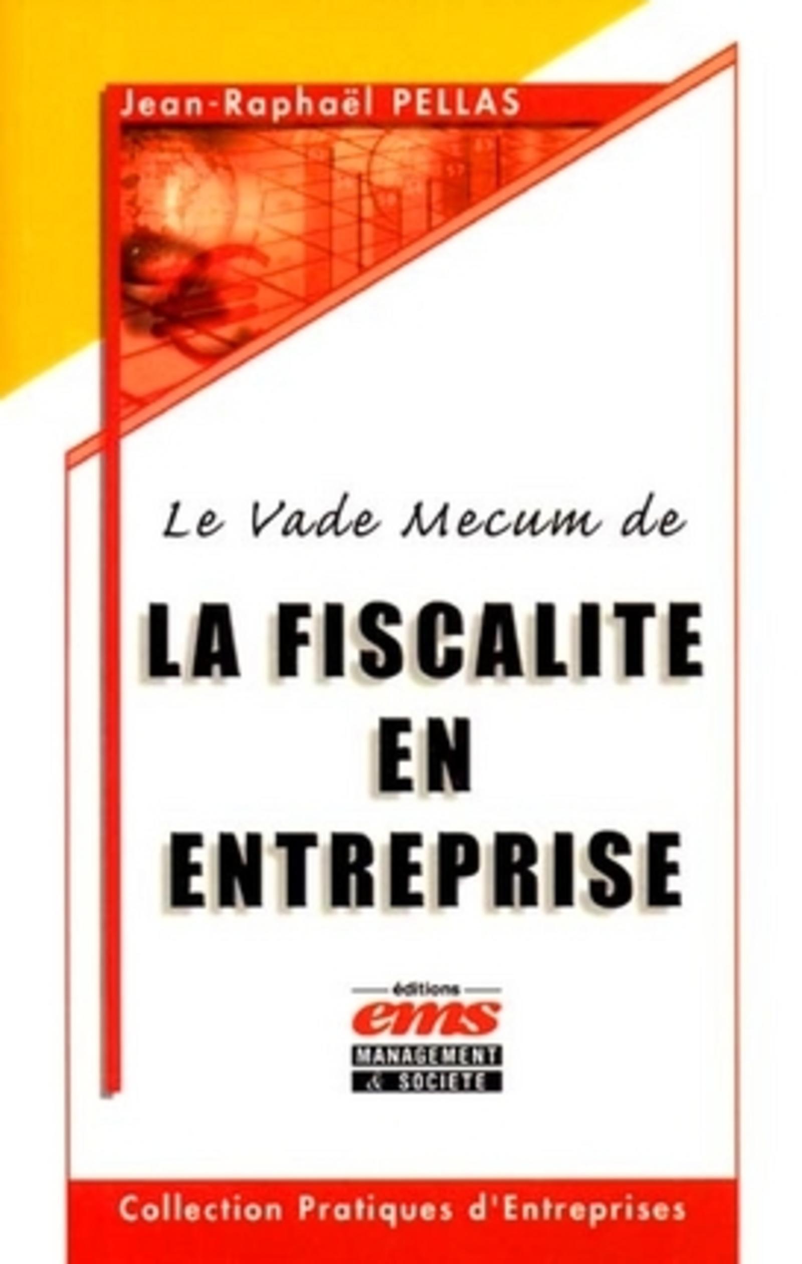 VADE MECUM FISCALITE ENTREPRISE