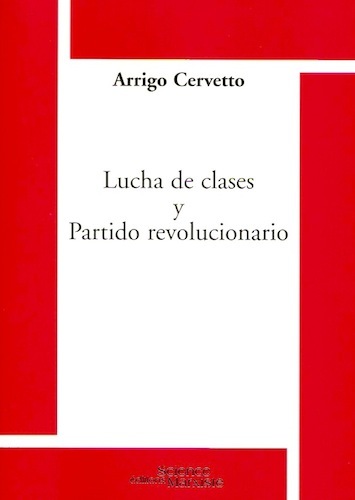 Lucha de clases y Partido revolucionario