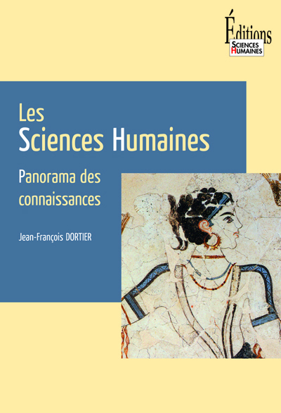 Les Sciences humaines. Panorama des connaissances NE