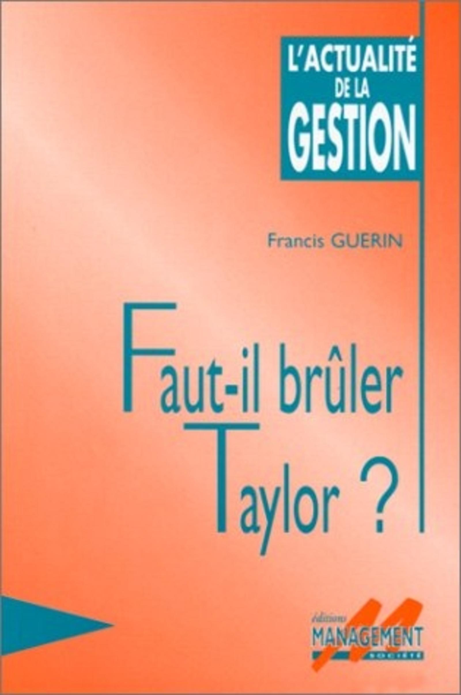 FAUT IL BRULER TAYLOR