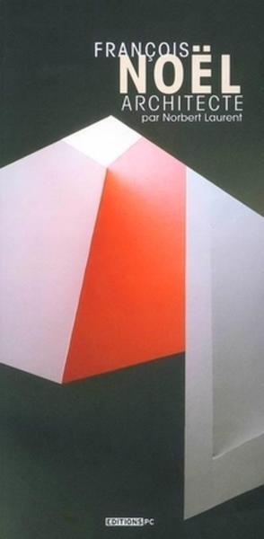 François Noël, Architecte