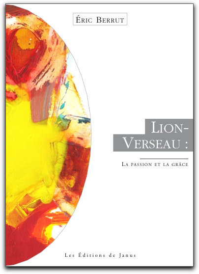 Lion-Verseau, la passion et la grâce