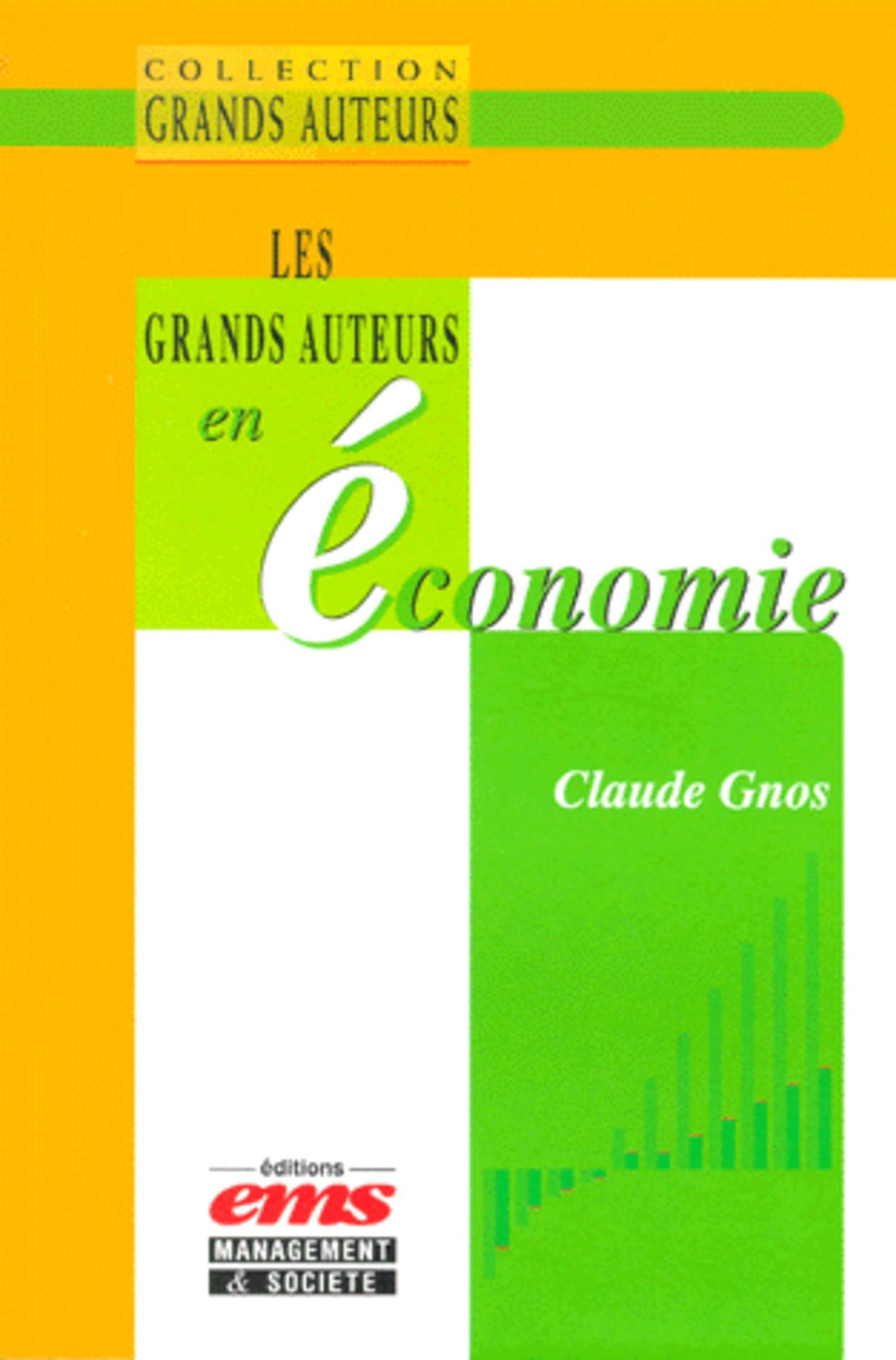 GRANDS AUTEURS ECONOMIE