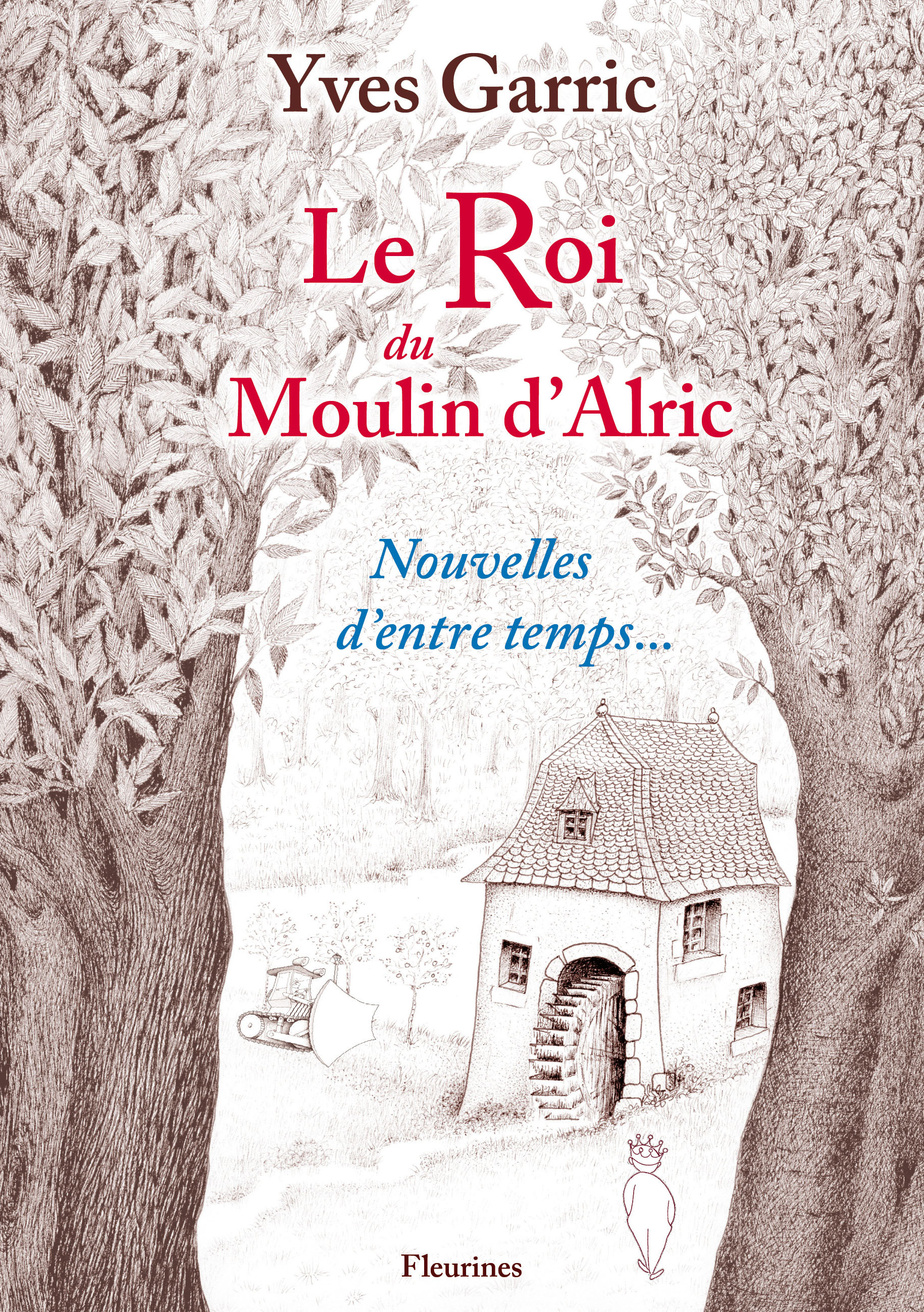 Le Roi du Moulin d'Alric