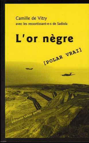 L’or nègre