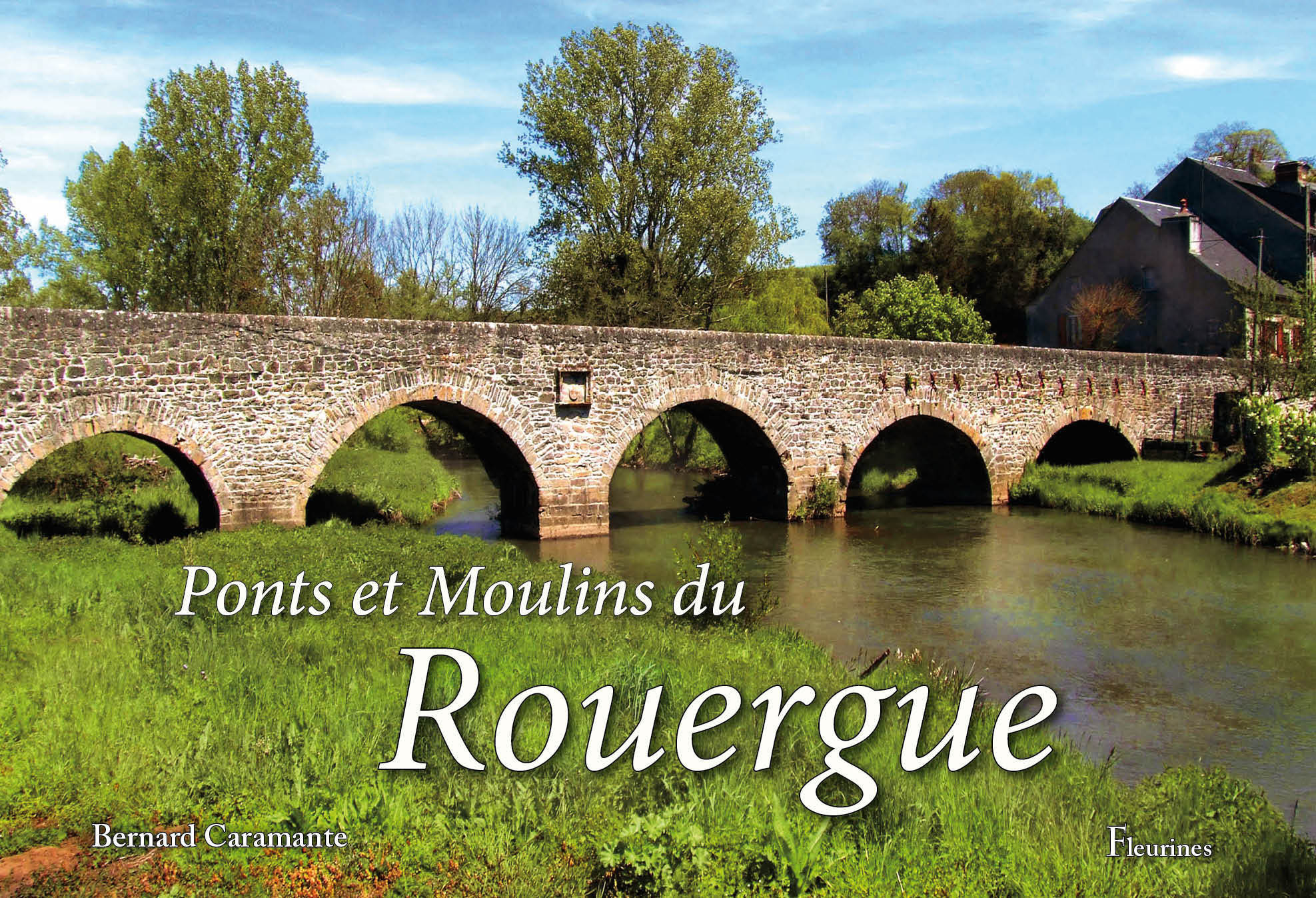 Ponts et Moulins du Rouergue