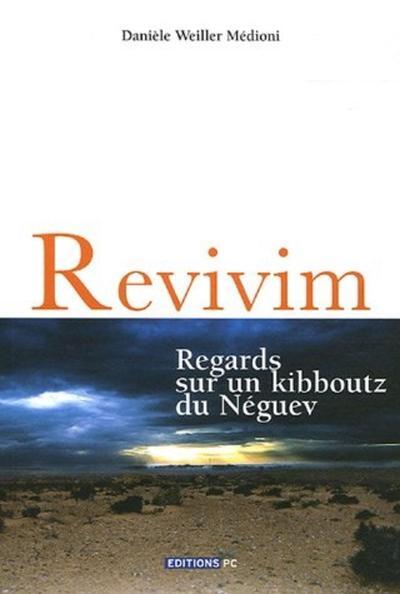 Revivim Regards Sur Un Kibboutz Du Néguev