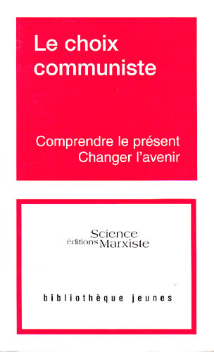 Le choix communiste