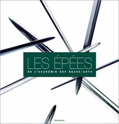The Swords Of The Academie Des Beaux Arts