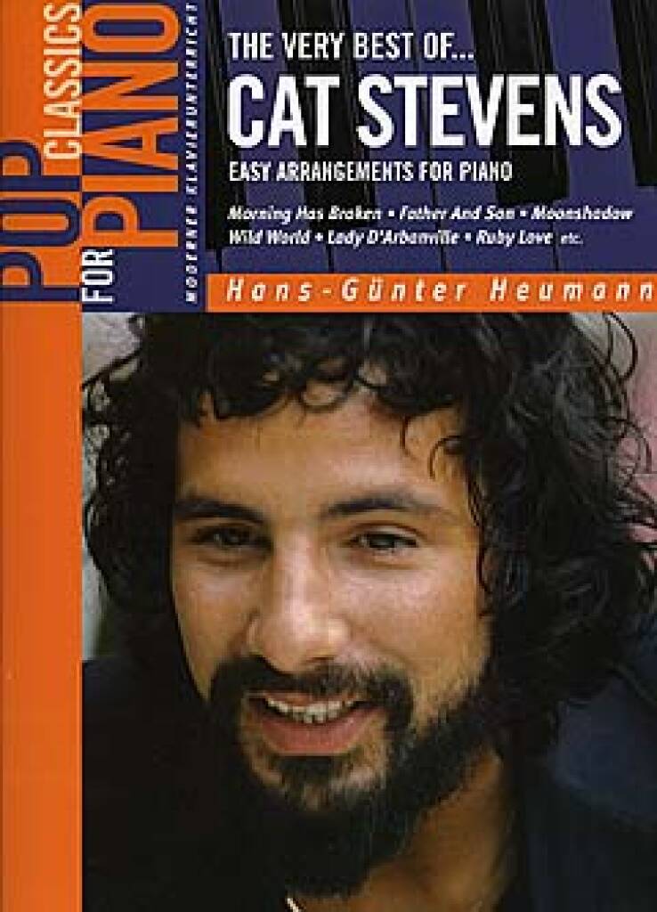 THE VERY BEST OF... CAT STEVENS - EASY ARRANGEMENTS FOR PIANO BY HANS-GUNTER HEUMANN