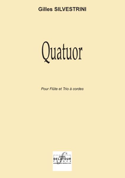 QUATUOR POUR FLUTE ET TRIO A CORDES