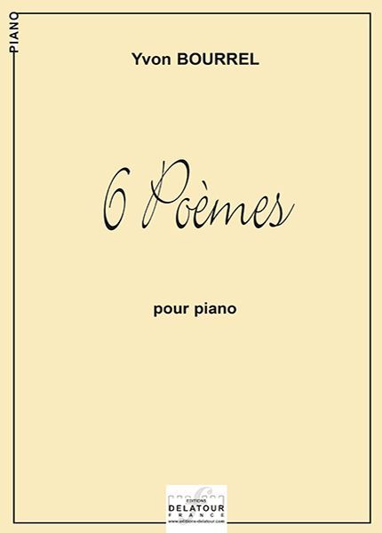 6 POEMES POUR PIANO
