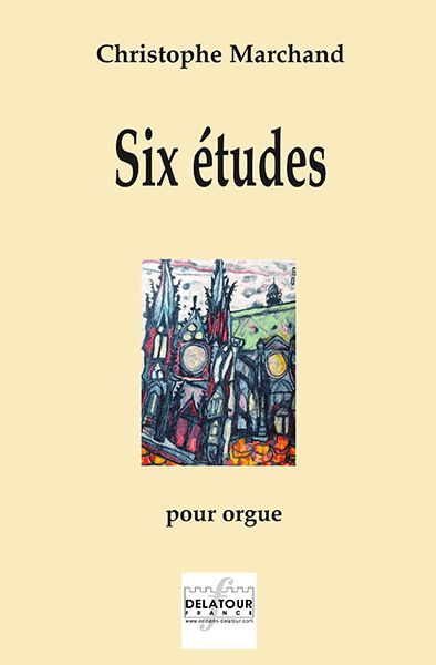 SIX ETUDES POUR ORGUE