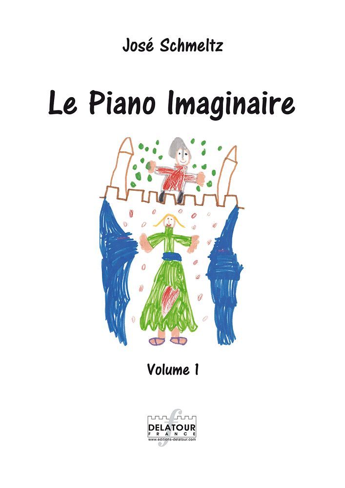 LE PIANO IMAGINAIRE VOLUME 1
