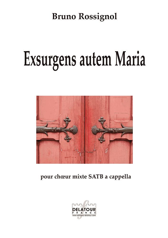 EXSURGENS AUTEM MARIA  POUR CHOEUR MIXTE A CAPPELLA
