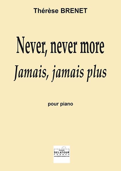 NEVER, NEVER MORE POUR PIANO