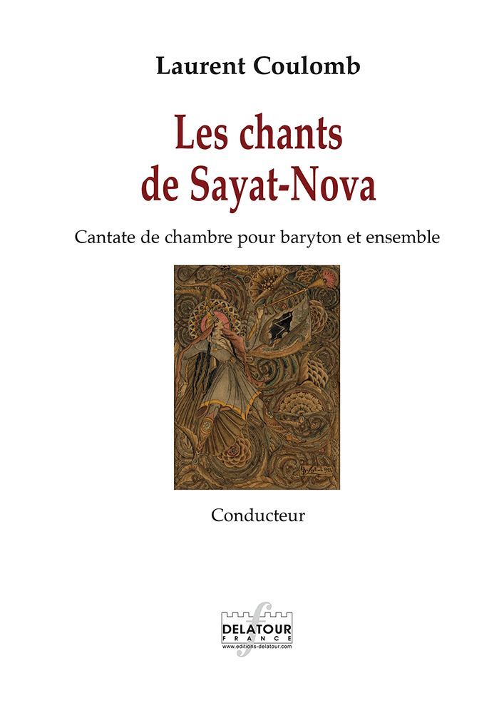 LES CHANTS DE SAYA-NOVA - CONDUCTEUR