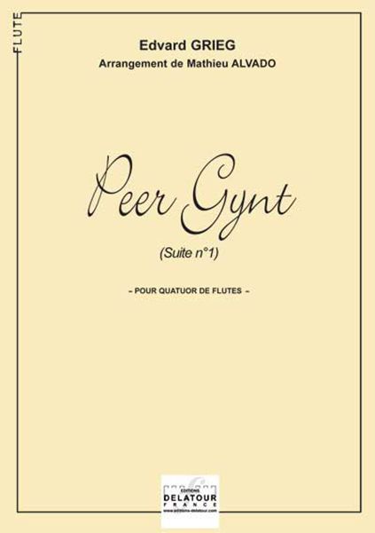 SUITE N01 DE PEER GYNT POUR QUATUOR DE FLUTES