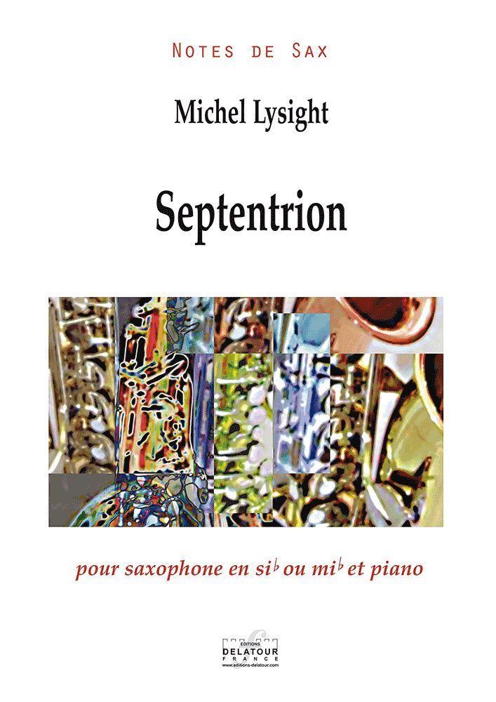 SEPTENTRION POUR SAXOPHONE EN SIB OU MIB ET PIANO