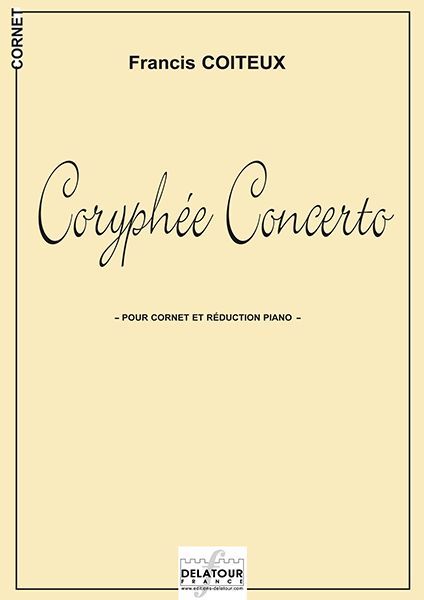 CORYPHEE CONCERTO POUR CORNET ET REDUCTION PIANO