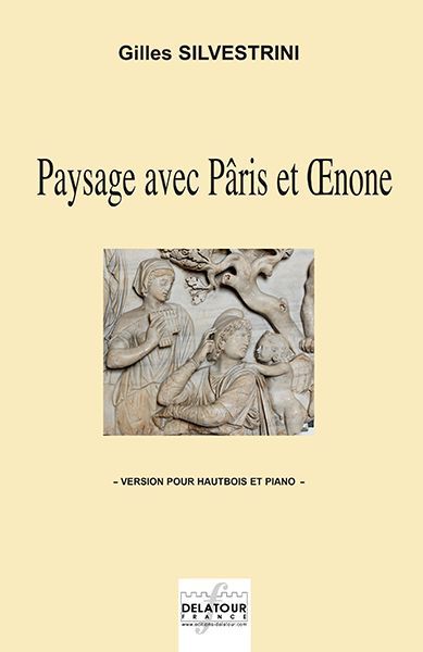 PAYSAGE AVEC PARIS ET OENONE (VERSION HAUTBOIS ET PIANO)