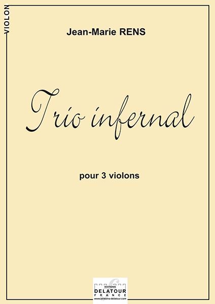 TRIO INFERNAL POUR 3 VIOLONS