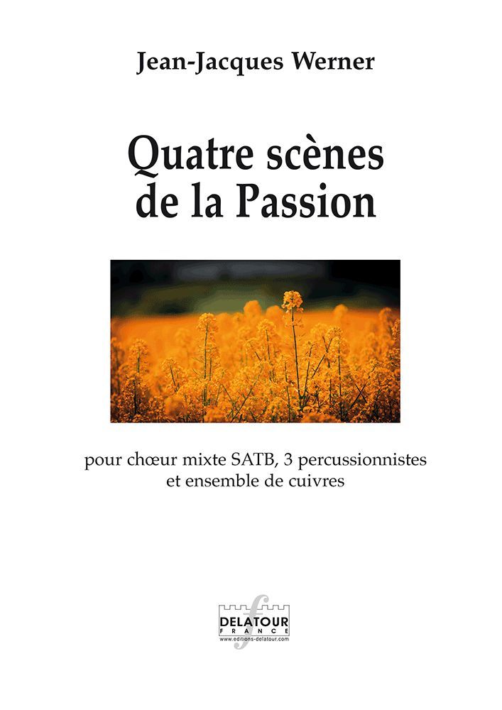 QUATRE SCENES DE LA PASSION - PARTIES SEPAREES