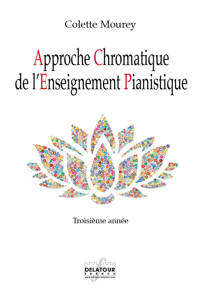 APPROCHE CHROMATIQUE DE L'ENSEIGNEMENT PIANISTIQUE - 3EME ANNEE