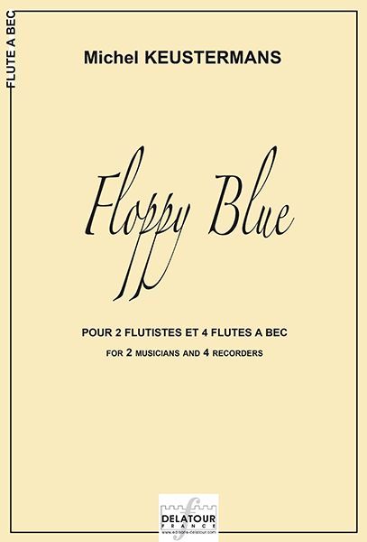 FLOPPY BLUE POUR 2 JOUEURS ET 4 FLUTES A BEC