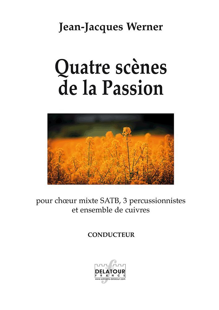 QUATRE SCENES DE LA PASSION - CONDUCTEUR