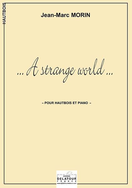 A STRANGE WORLD POUR HAUTBOIS ET PIANO
