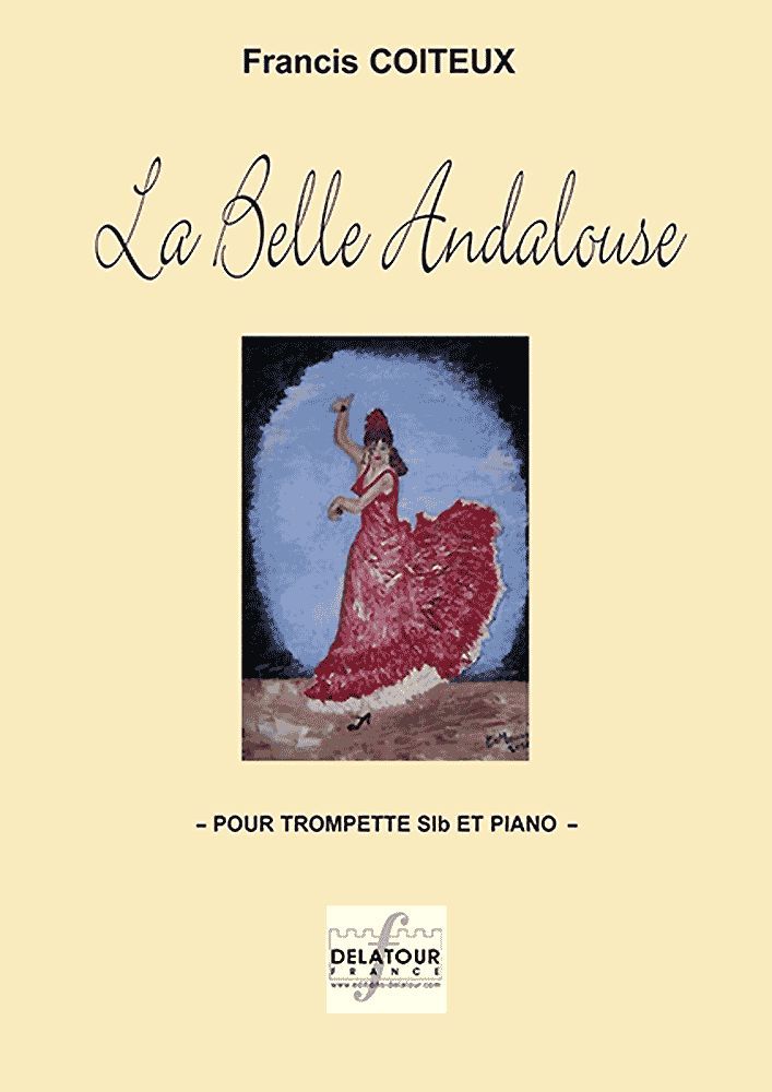LA BELLE ANDALOUSE POUR TROMPETTE ET PIANO
