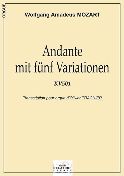 ANDANTE MIT FUNF VARIATIONEN KV501 POUR ORGUE