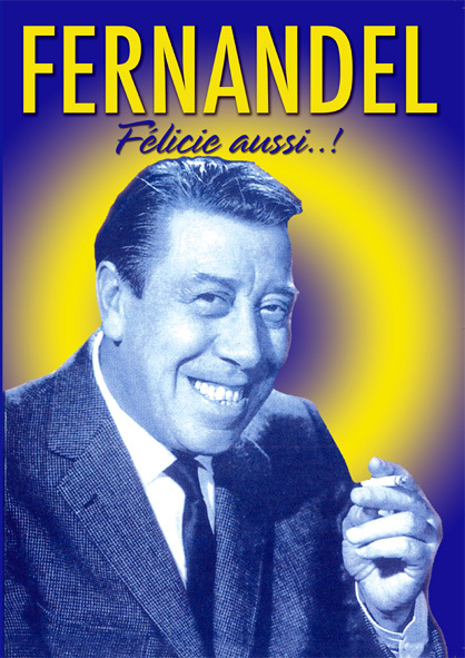 FERNANDEL - FELICIE AUSSI - DVD