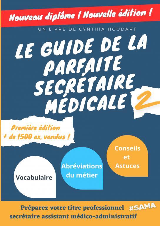 Guide parfaite secrétaire médicale 2