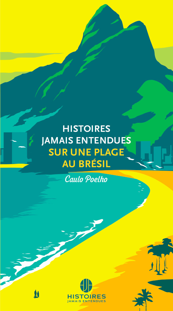 HISTOIRES JAMAIS ENTENDUES SUR UNE PLAGE AU BRESIL