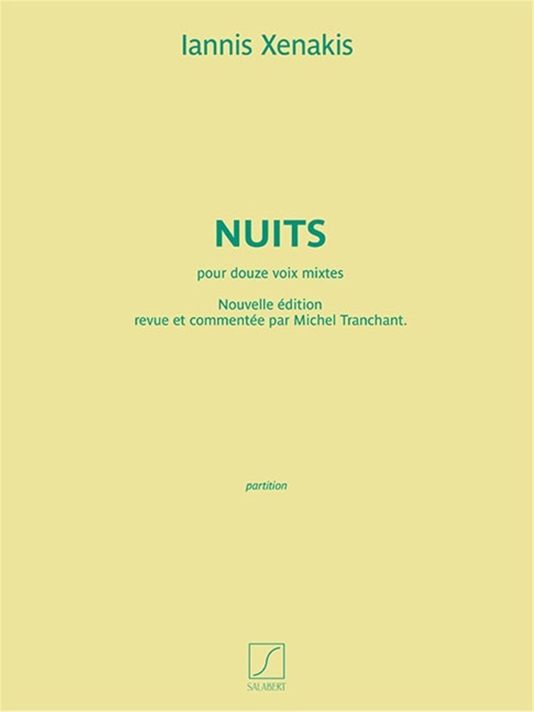 IANNIS XENAKIS : NUITS POUR DOUZE VOIX MIXTES - NOUVELLE EDITION - CONDUCTEUR