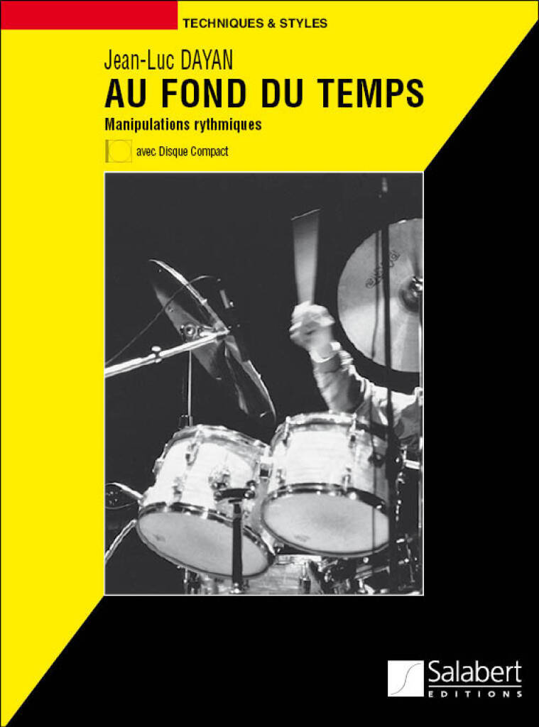 JEAN-LUC DAYAN : AU FOND DU TEMPS - RECUEIL AVEC SUPPORT(S) EN LIGNE - PERCUSSIONS