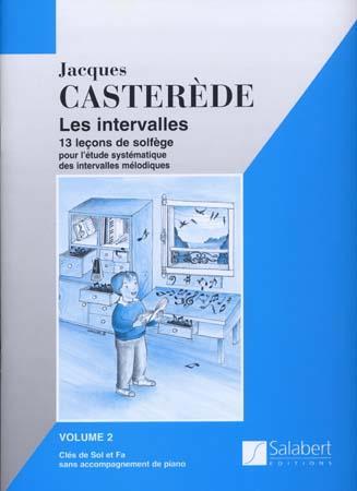 LES INTERVALLES - 13 LECONS VOL. 2 POUR L'ETUDE SYSTEMATIQUE DES INTERVALLES MELODIQUES