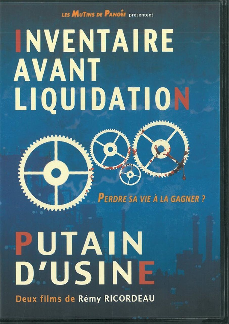 Inventaire avant liquidation / Putain d'usine