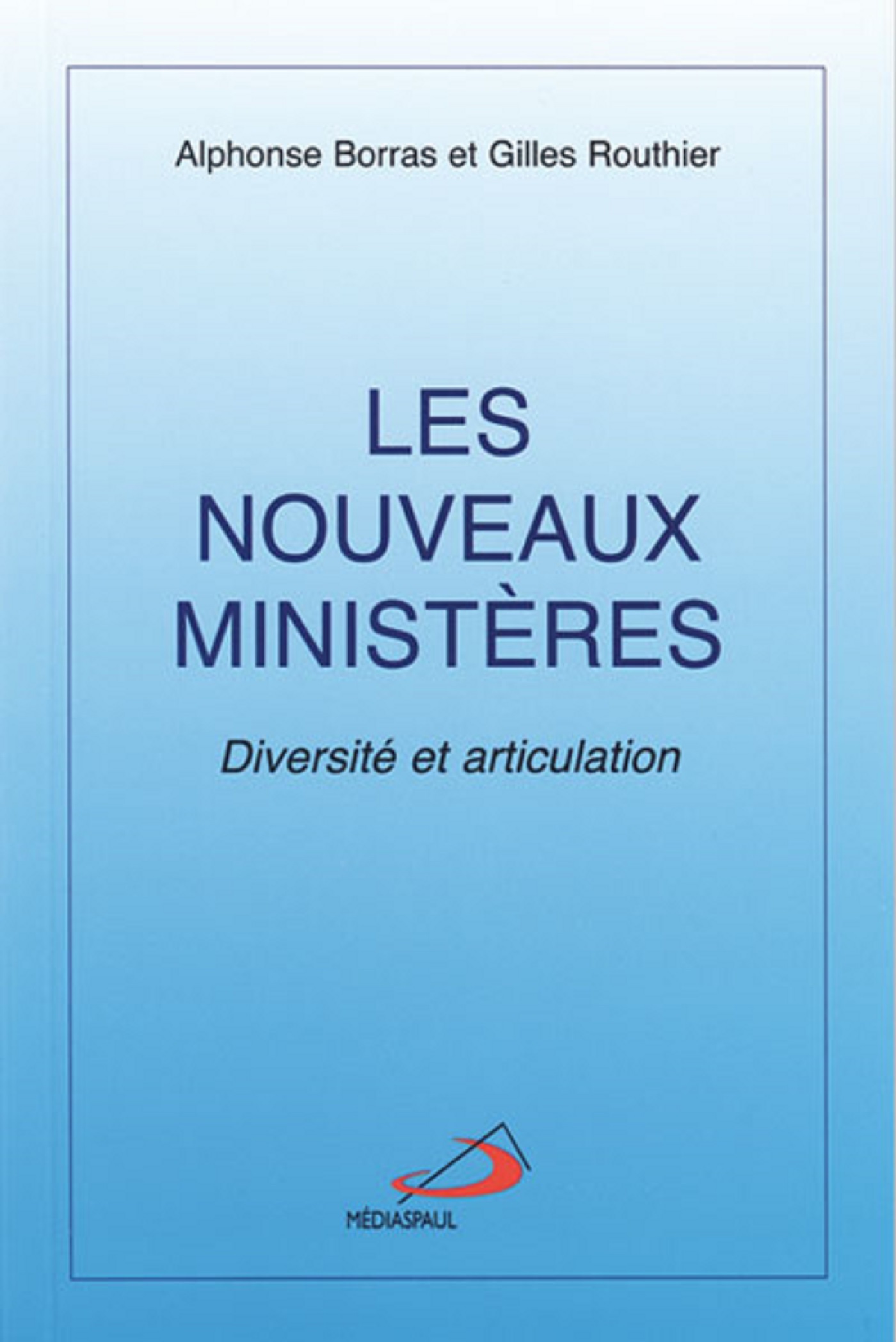 NOUVEAUX MINISTERES (LES)